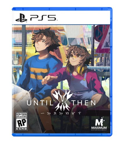 UNTIL THEN