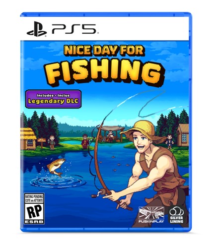 NICE DAY FOR FISHING
