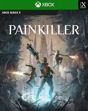 PAINKILLER | (SERIES X ONLY)