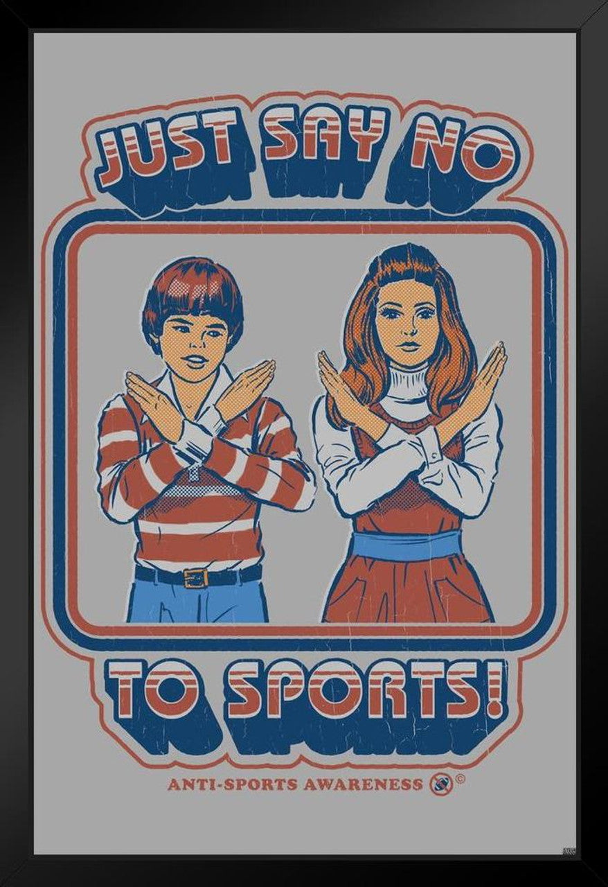SR Just Say No To Sports Framed