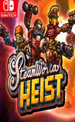 SteamWorld Heist (Super Rare #35)