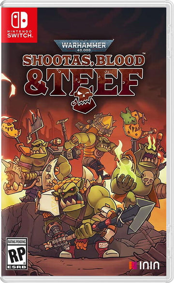 WARHAMMER 40,000: SHOOTAS, BLOOD & TEEF